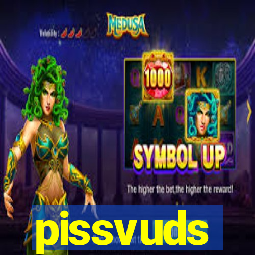 pissvuds