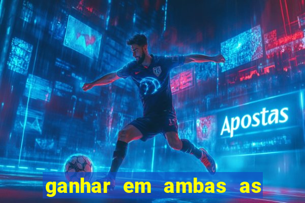 ganhar em ambas as partes do jogo