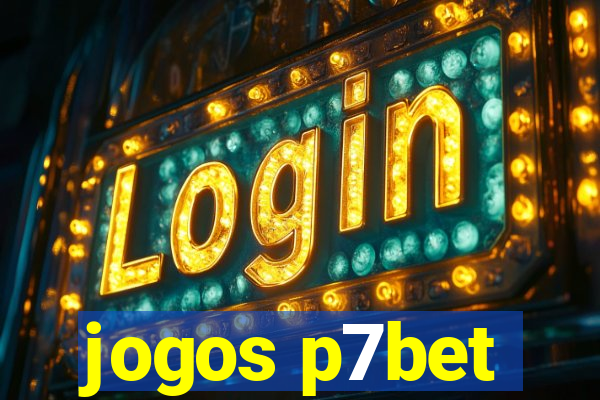 jogos p7bet