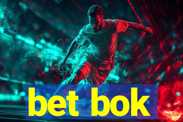 bet bok