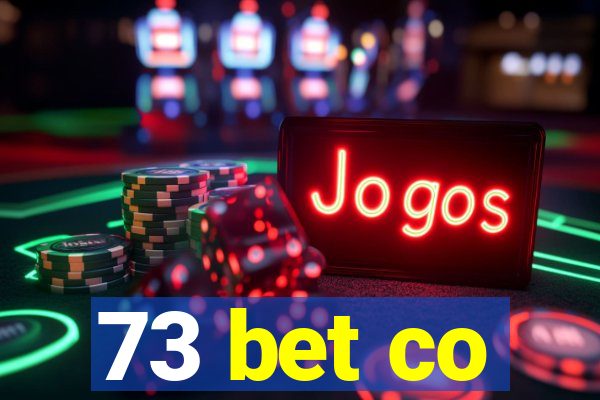 73 bet co