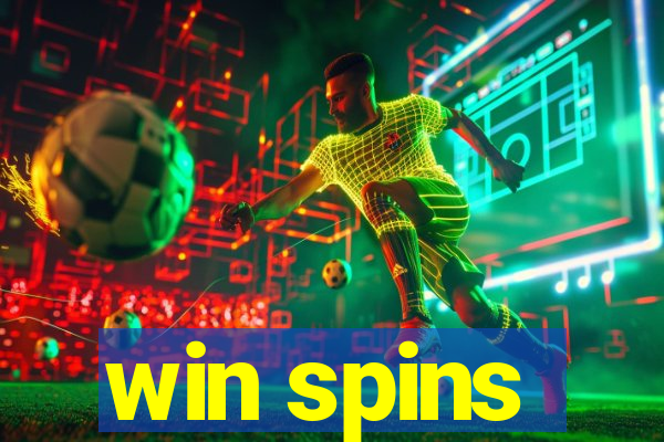 win spins