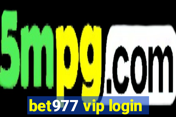 bet977 vip login