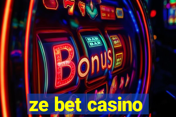 ze bet casino