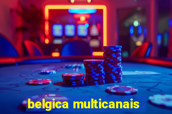 belgica multicanais