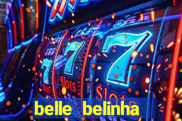 belle belinha privacy nude