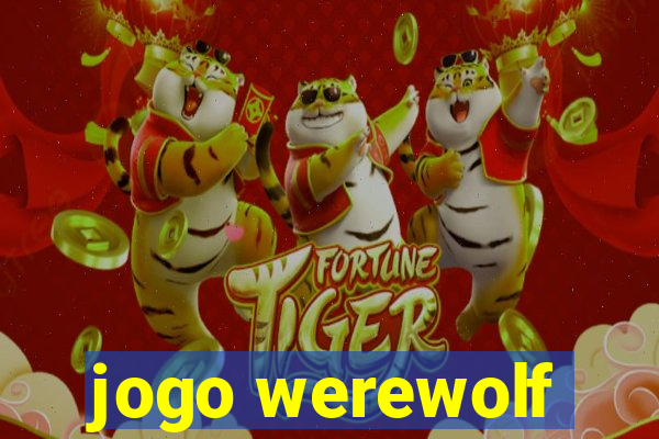 jogo werewolf