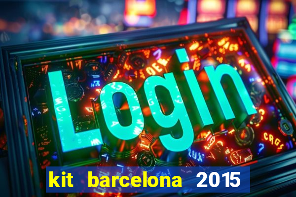 kit barcelona 2015 dls 19