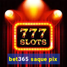 bet365 saque pix