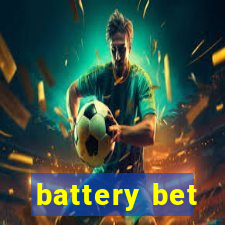 battery bet