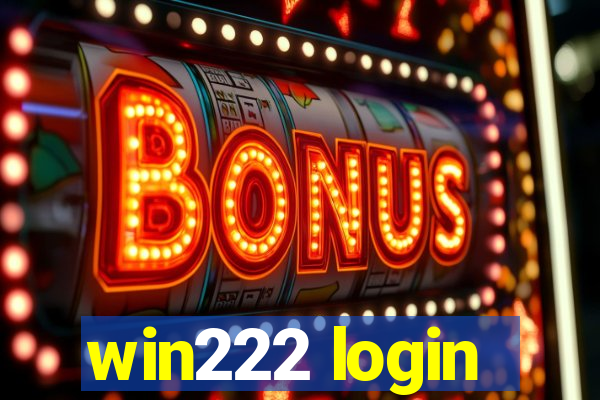 win222 login