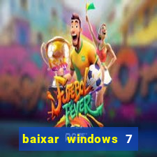 baixar windows 7 ultimate 64 bits com todos os drivers