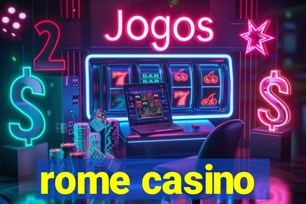 rome casino