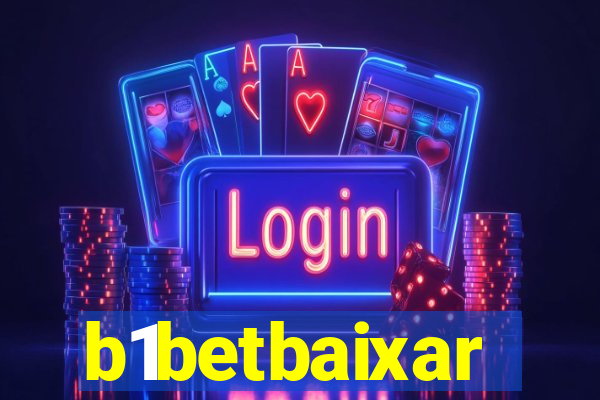 b1betbaixar