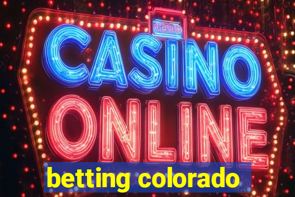 betting colorado