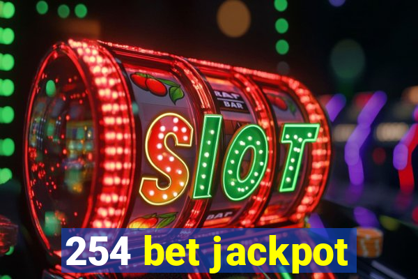 254 bet jackpot