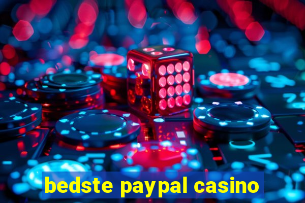 bedste paypal casino