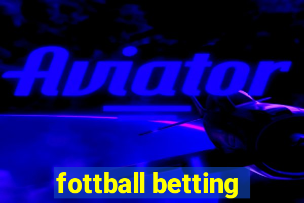 fottball betting