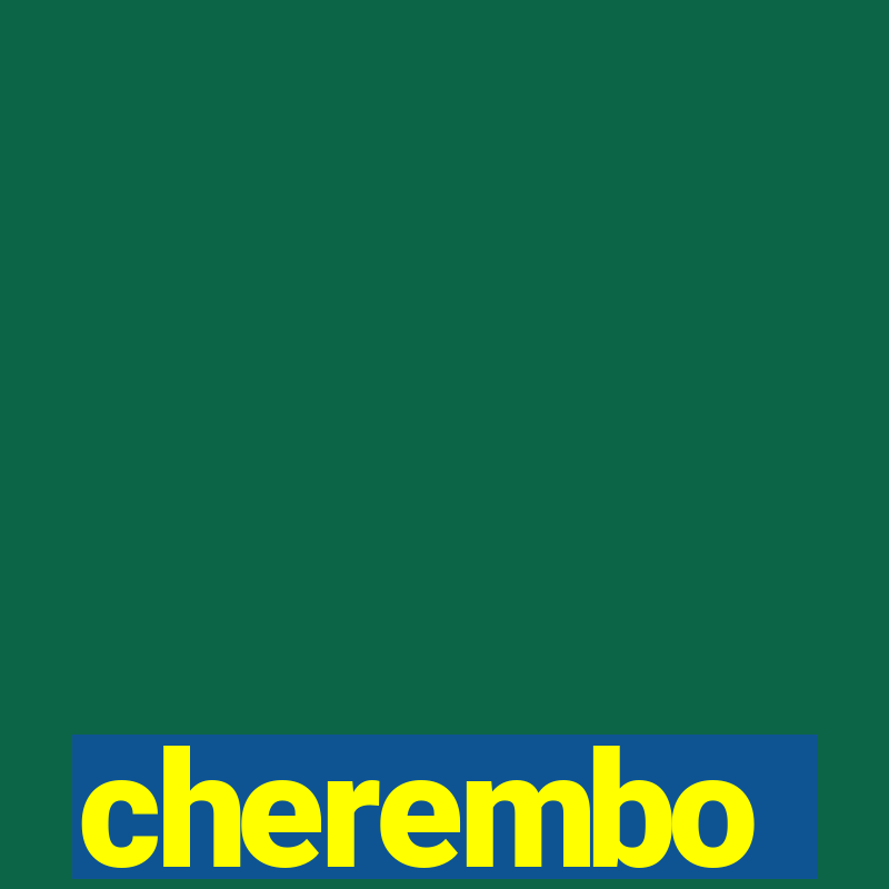 cherembo