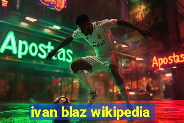 ivan blaz wikipedia