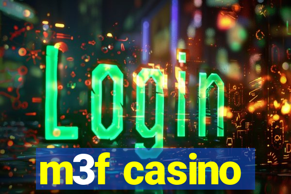 m3f casino