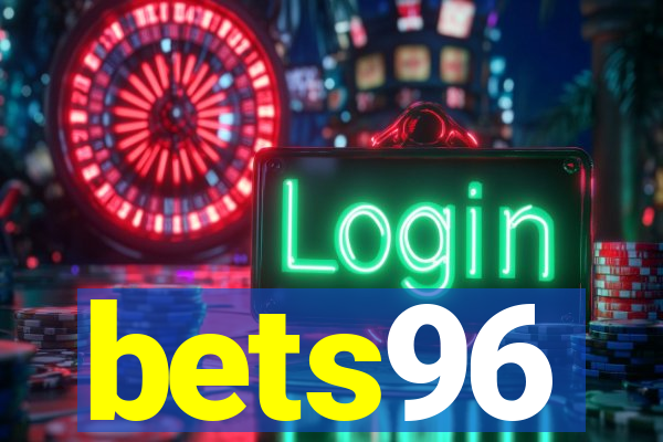 bets96