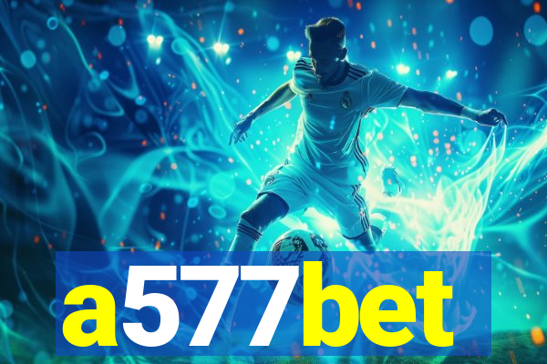 a577bet