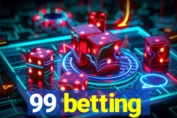 99 betting