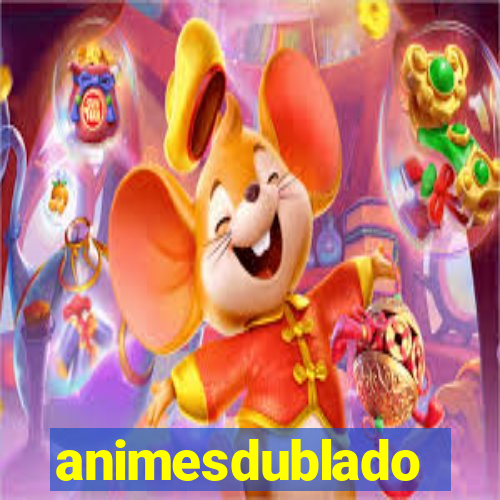 animesdublado