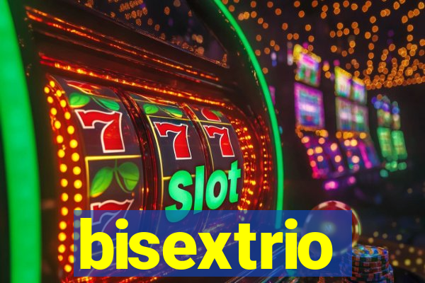 bisextrio