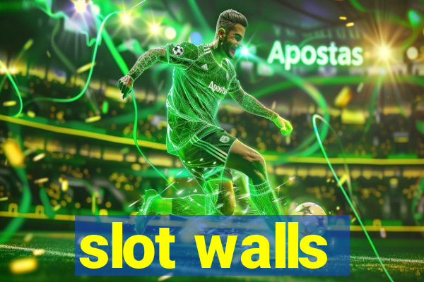 slot walls