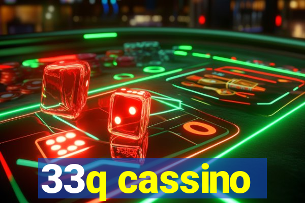 33q cassino