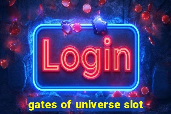 gates of universe slot