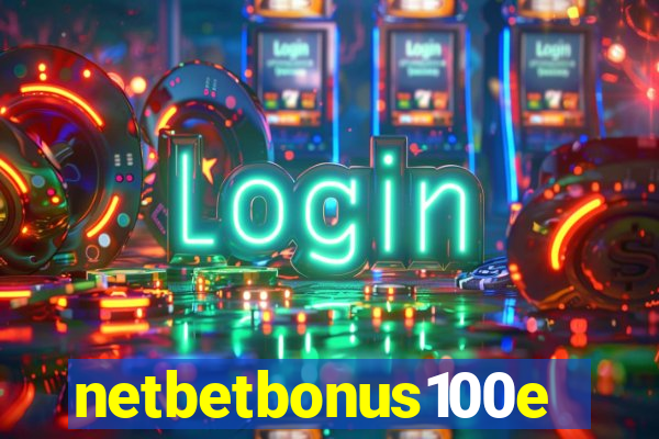 netbetbonus100e