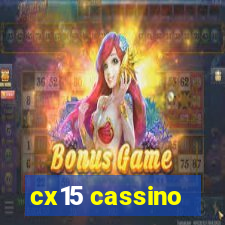 cx15 cassino