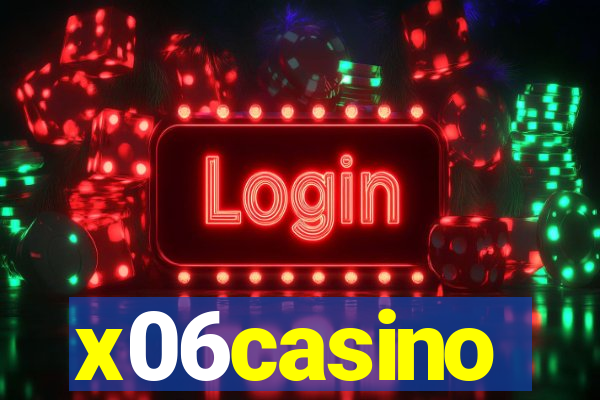 x06casino