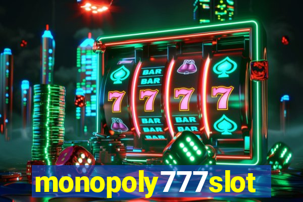 monopoly777slots.com