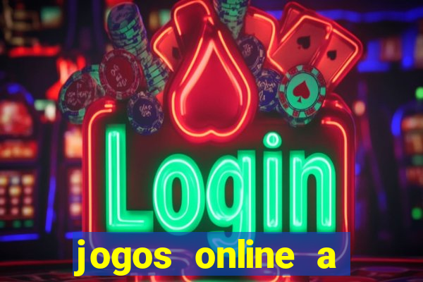 jogos online a valer dinheiro