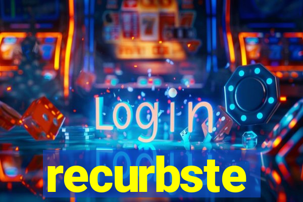 recurbste