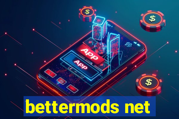 bettermods net