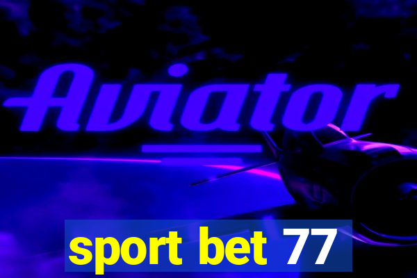 sport bet 77