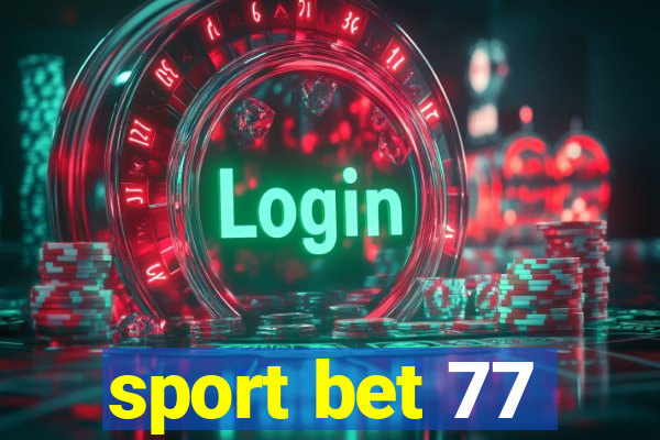 sport bet 77