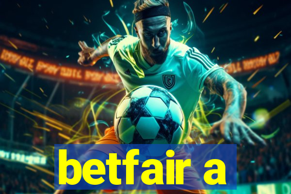 betfair a