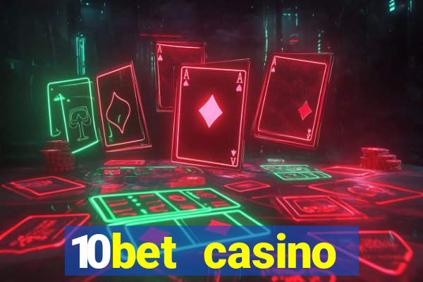 10bet casino blackjack experience