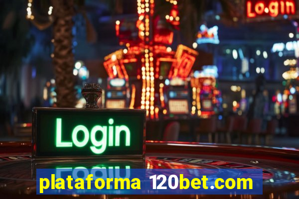 plataforma 120bet.com