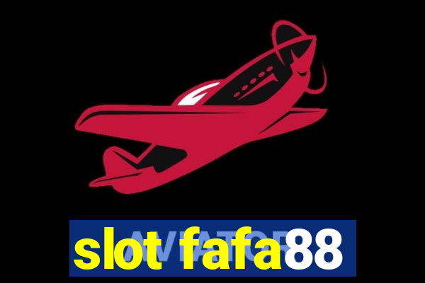 slot fafa88