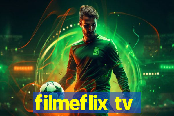 filmeflix tv