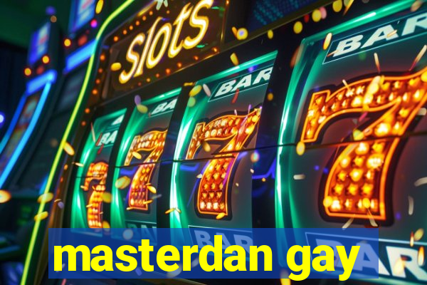 masterdan gay