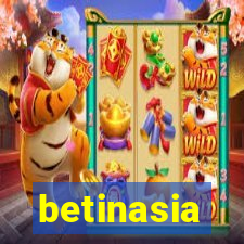 betinasia