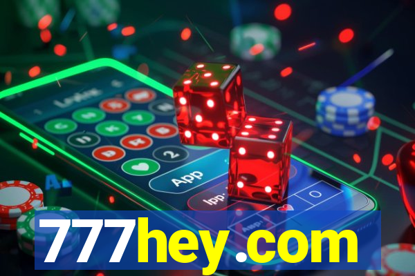 777hey.com